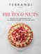 Fruits and Nuts Recipes and Techniques from the Ferrandi School of Culinary Arts 9782080248527 фото 1