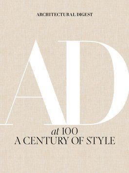 Architectural Digest at 100: A Cent 9781419733338 фото