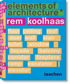 Koolhaas. Elements of Architecture 9783836556149 фото