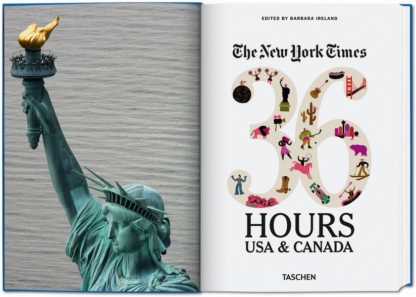 The New York Times 36 Hours. USA & Canada. 3rd Edition 9783836575324 фото