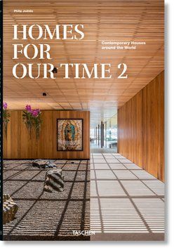 Homes For Our Time. Contemporary Houses around the World. Vol. 2 9783836587006 фото