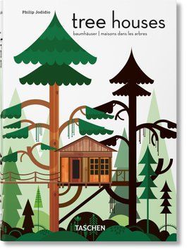 Tree Houses. 40th Ed. 9783836593397 фото